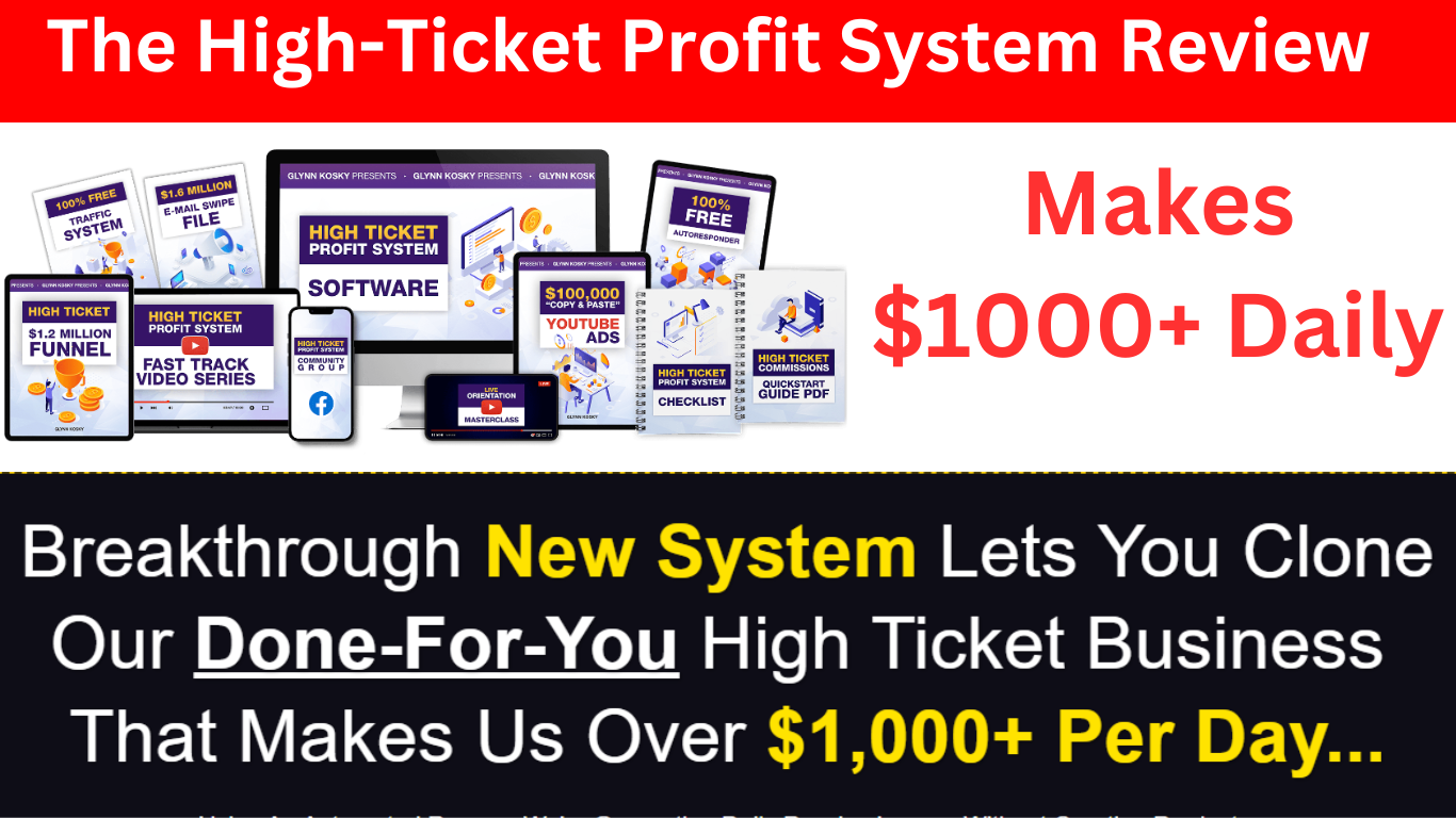 The High-Ticket Profit System Review